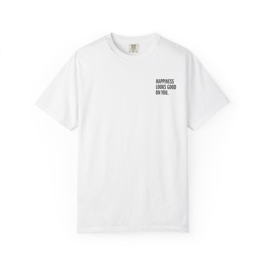 Happiness ~ Reminder T-Shirt